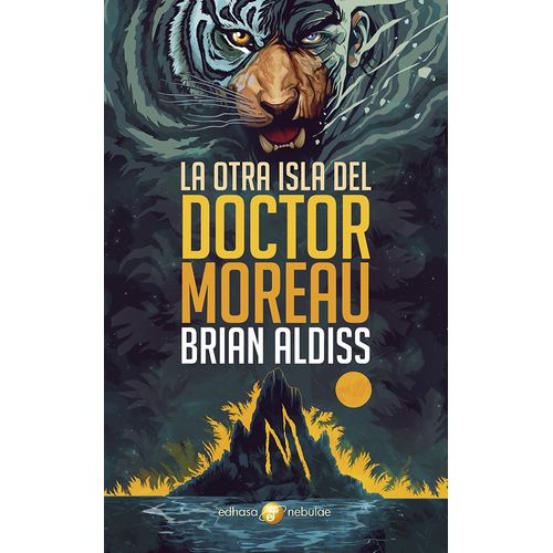 LA OTRA ISLA DEL DOCTOR MOREAU - BRIAN WILSON ALDISS