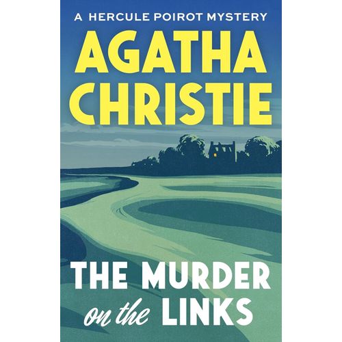 THE MURDER ON THE LINKS - A HERCULE POIROT MYSTERY- CHRISTIE