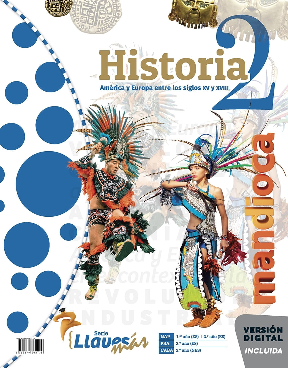 HISTORIA 2 - SERIE LLAVES MAS - AMERICA Y EUROPA ENTRE LOS S