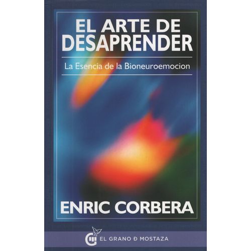 EL ARTE DE DESAPRENDER - ENRIC CORBERA