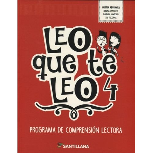 LEO QUE TE LEO 4 - PROGRAMA DE COMPRENSION LECTORA