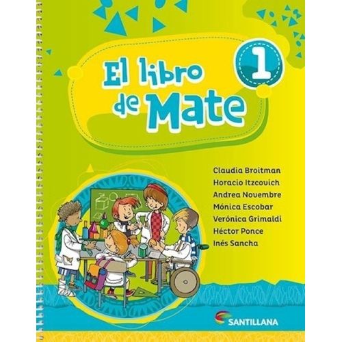 EL LIBRO DE MATE 1 - SANTILLANA