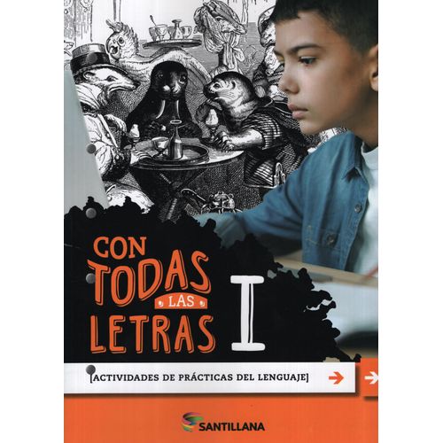 CON TODAS LAS LETRAS I - ACTIVIDADES DE PRACTICAS DEL LENGUA