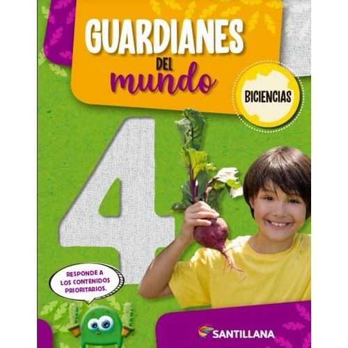 GUARDIANES DEL MUNDO 4 - NACION BICIENCIAS - SANTILLANA