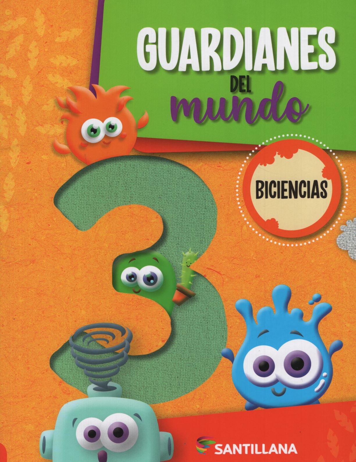 GUARDIANES DEL MUNDO 3 - BICIENCIAS - SANTILLANA