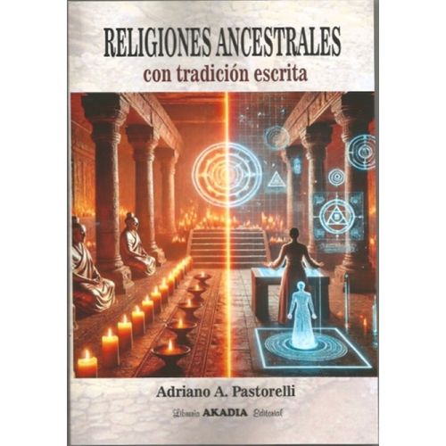 RELIGIONES ANCESTRALES CON TRADICION ESCRITA