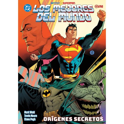 BATMAN / SUPERMAN: LOS MEJORES DEL MUNDO: ORIGENES SECRETOS