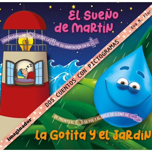 EL SUEÑO DE MARTIN - LA GOTITA EN EL JARDIN - EVA M. FLOR