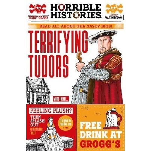 TERRIFYING TUDORS - HORRIBLE HISTORIES