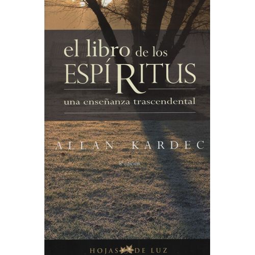 EL LIBRO DE LOS ESPIRITUS (NUEVA EDICION)