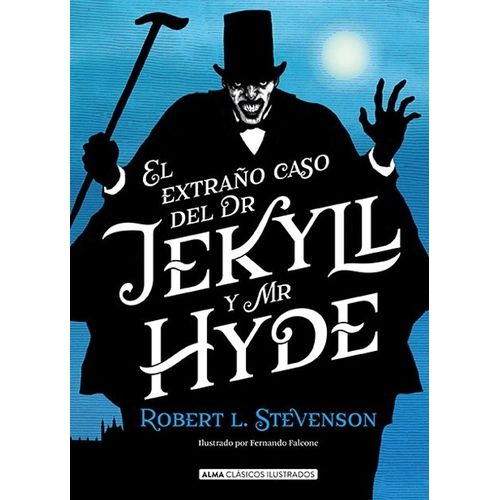EXTRAÑO CASO DEL DR. JEKYLL Y MR. HYDE
