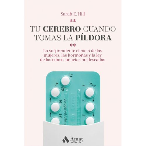 TU CEREBRO CUANDO TOMAS LA PILDORA