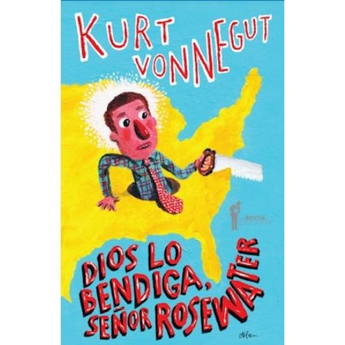 DIOS LO BENDIGA, SEÑOR ROSEWATER - KURT VONNEGUT