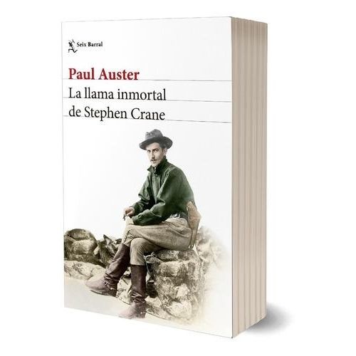 LIBRO LA LLAMA INMORTAL DE STEPHEN CRANE - AUSTER
