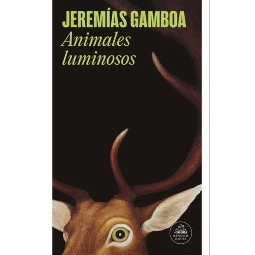 ANIMALES LUMINOSOS - JEREMIAS GAMBOA