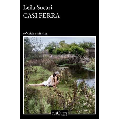 CASI PERRA - LEILA SUCARI