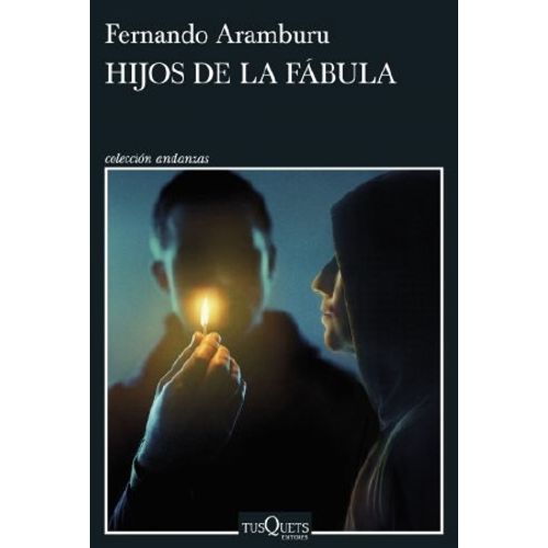 HIJOS DE LA FABULA - FERNANDO ARAMBURU