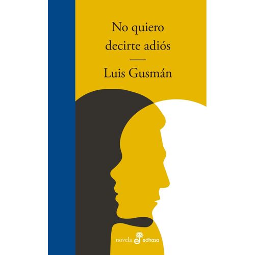 NO QUIERO DECIRTE ADIOS - LUIS GUSMAN
