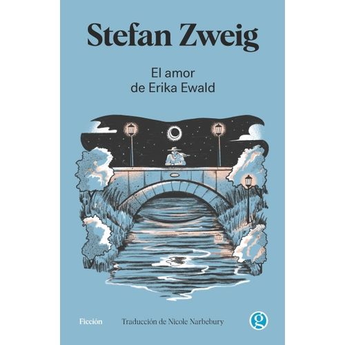 EL AMOR DE ERIKA EWALD - STEFAN ZWEIG