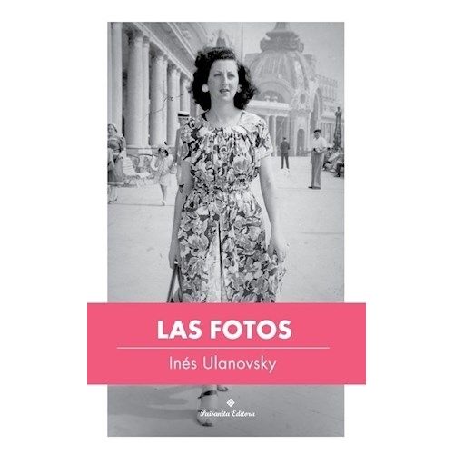 LAS FOTOS - INES ULANOVSKY