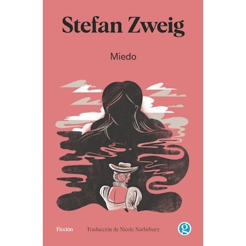 MIEDO - STEFAN ZWEIG