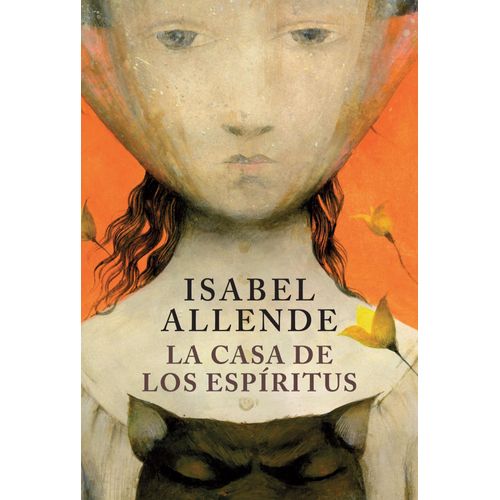 LA CASA DE LOS ESPIRITUS - ISABEL ALLENDE