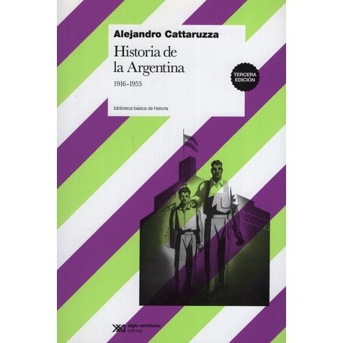 HISTORIA DE LA ARGENTINA:1916-1955 - ED.CORREGIDA