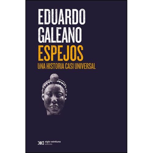 LIBRO ESPEJOS - EDUARDO GALEANO