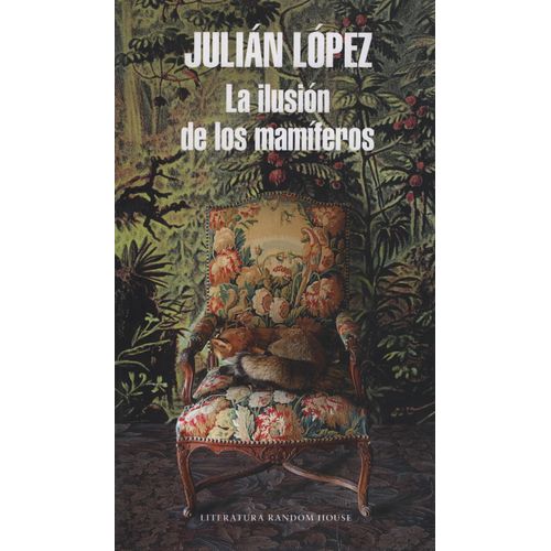 LA ILUSION DE LOS MAMIFEROS