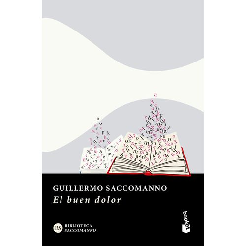 EL BUEN DOLOR - GUILLERMO SACCOMANNO