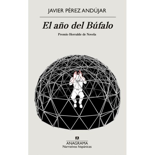 EL AÑO DEL BUFALO - JAVIER PEREZ ANDUJAR