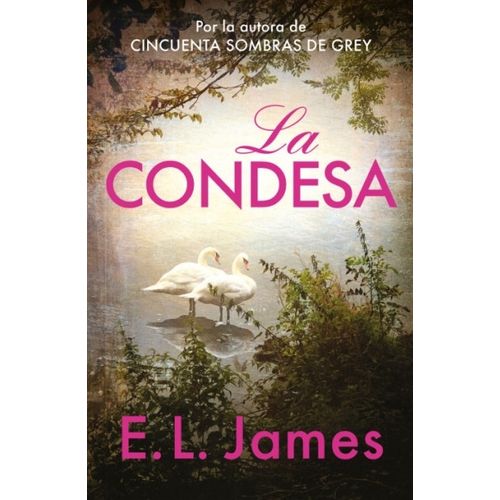 LA CONDESA - E.L. JAMES