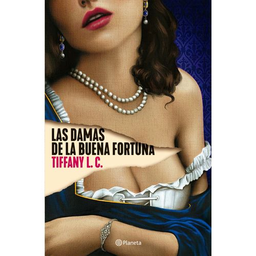 LAS DAMAS DE LA BUENA FORTUNA - TIFFANY CALLIGARIS