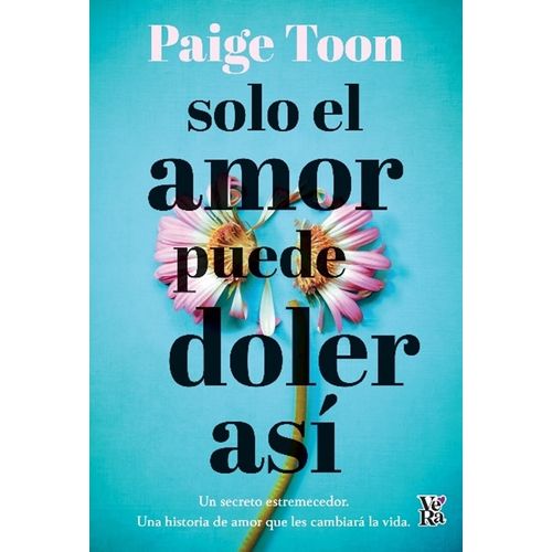 SOLO EL AMOR PUEDE DOLER ASI - PAIGE TOON
