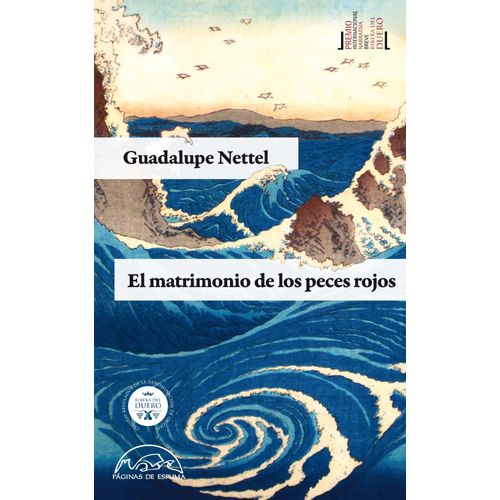 EL MATRIMONIO DE LOS PECES ROJOS - GUADALUPE NETTEL