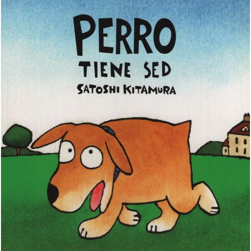 LIBRO PERRO TIENE SED