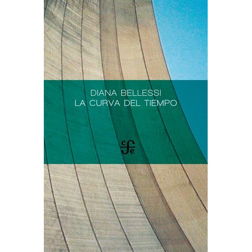 LA CURVA DEL TIEMPO - DIANA BELLESI