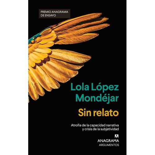 SIN RELATO - LOLA LOPEZ MONDEJAR