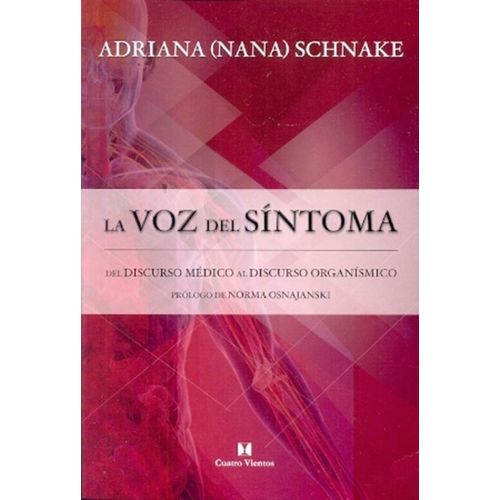 LA VOZ DEL SINTOMA 2/ED. - ADRIANA SCHNAKE