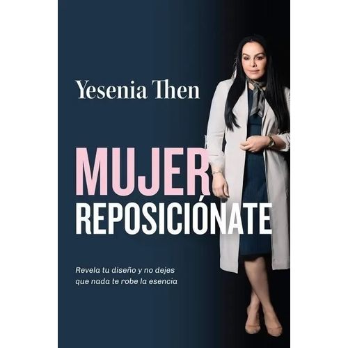 MUJER REPOSICIONATE - YESENIA THEN