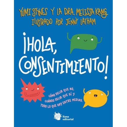 HOLA CONSENTIMIENTO ! - YUMI STYNES