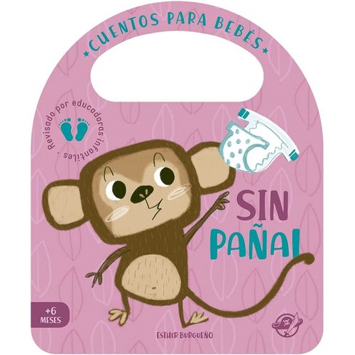 SIN PAÑAL - CUENTOS PARA BEBES - ESTHER BURGUEÑO