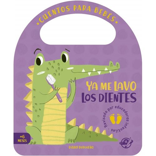 YA ME LAVO LOS DIENTES - CUENTOS PARA BEBES - ESTHER BURGUEÑ