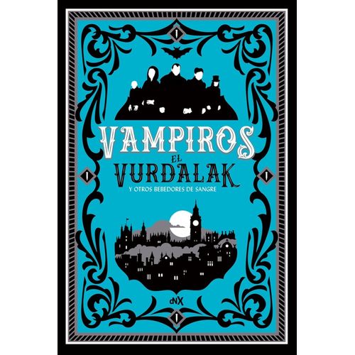 EL VURDALAK Y OTROS BEBEDORES DE SANGRE
