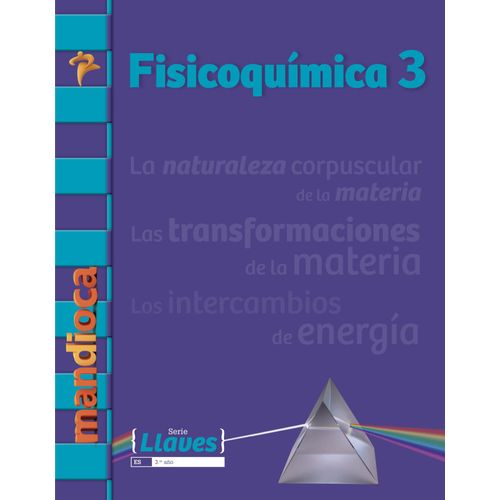 FISICOQUIMICA 3 SERIE LLAVES - LIBRO + CODIGO DE ACCESO A VE