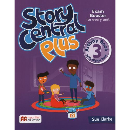 STORY CENTRAL PLUS 3 - WORKBOOK + DIGITAL ACTIVITY BOOK