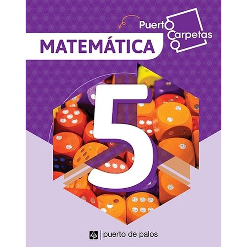 PUERTO CARPETAS 5 MATEMATICA - PUERTO DE PALOS