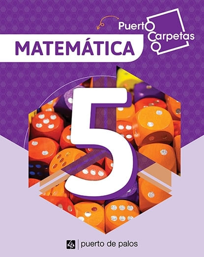PUERTO CARPETAS 5 MATEMATICA - PUERTO DE PALOS