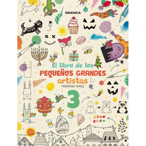 EL LIBRO DE LOS PEQUEÑOS GRANDES ARTISTAS 3 - MARIANA SANZ