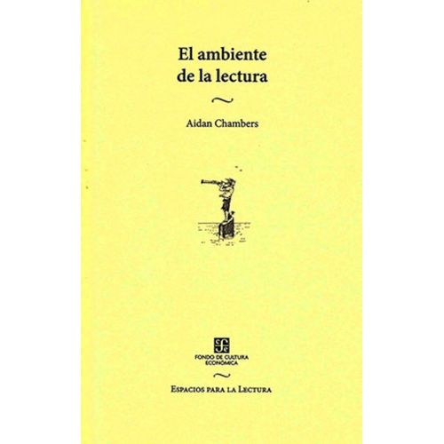 EL AMBIENTE DE LA LECTURA - AIDAN CHAMBERS